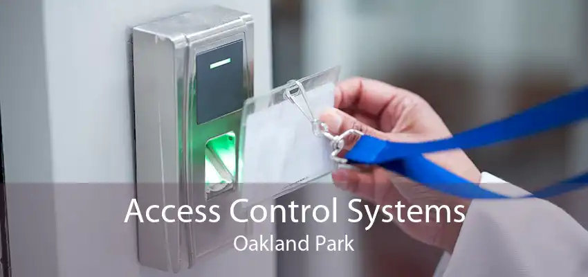 Access Control Systems Oakland Park