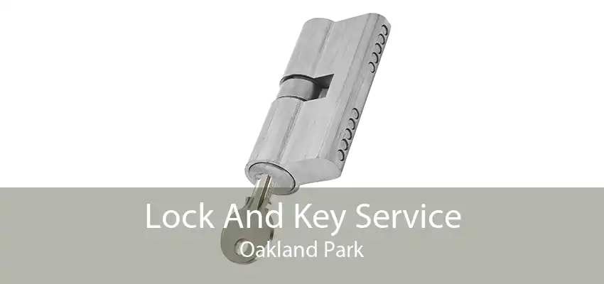 Lock And Key Service Oakland Park