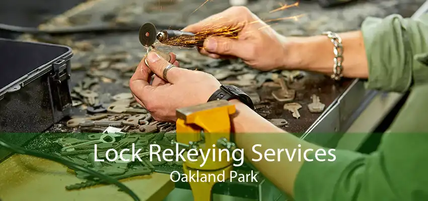 Lock Rekeying Services Oakland Park