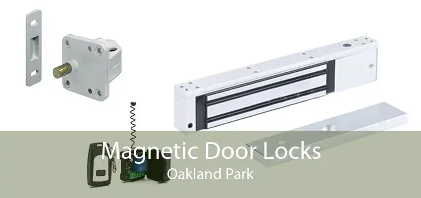 Magnetic Door Locks Oakland Park