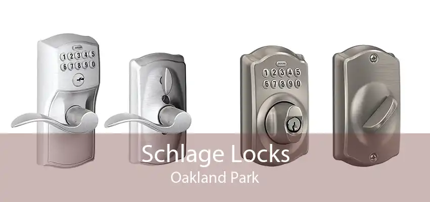 Schlage Locks Oakland Park