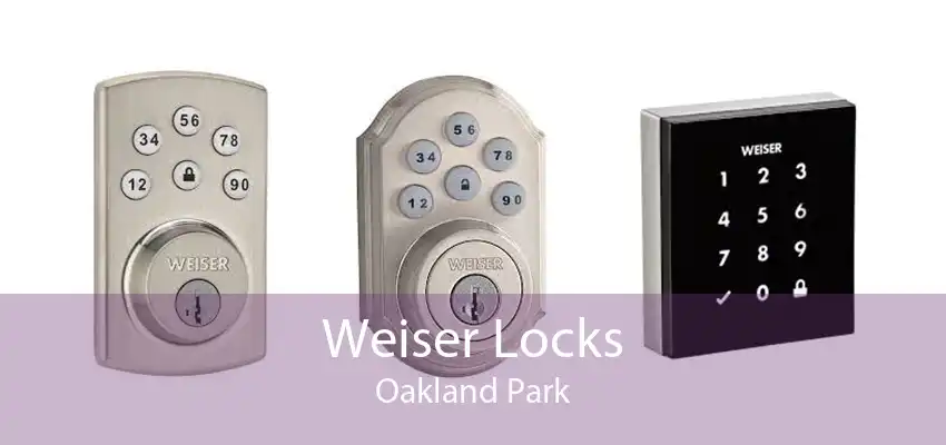 Weiser Locks Oakland Park