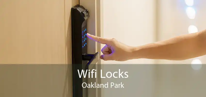 Wifi Locks Oakland Park