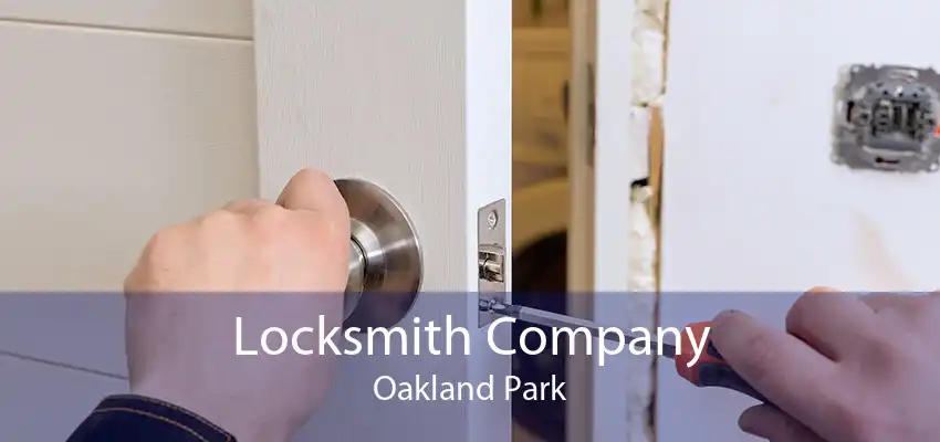 Locksmith Company Oakland Park
